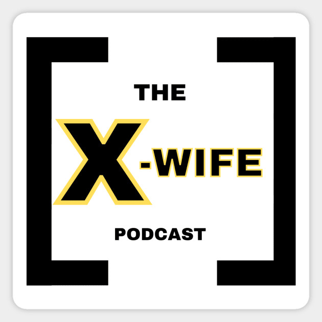 The X-Wife Podcast Logo Design Sticker by The X-Wife Podcast